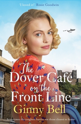 The Dover Café On the Front Line: A Dramatic and Heartwarming WWII Saga (Memory Lane)