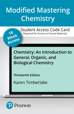 Modified Mastering Chemistry with Pearson Etext -- Access Card -- For Chemistry: An Introduction to General, Organic, and Biological Chemistry (18-Wee Cover Image