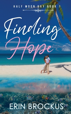 Finding Hope: Half Moon Bay Book 1 Cover Image
