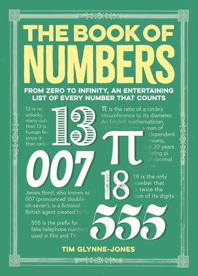The Book of Numbers: From Zero to Infinity, an Entertaining List of Every Number That Counts Cover Image