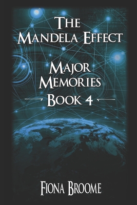 The Mandela Effect - Major Memories, Book 4 (Paperback) | McNally ...