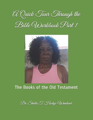 A Quick Tour Through the Bible Workbook Part 1: The Books of the Old Testament Cover Image