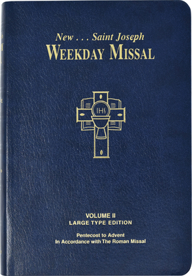 St. Joseph Weekday Missal, Volume II (Large Type Edition): Pentecost to Advent By Catholic Book Publishing & Icel Cover Image