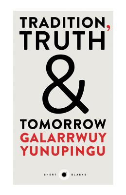 Tradition, Truth and Tomorrow Cover Image