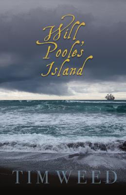 Will Poole's Island By Tim Weed Cover Image