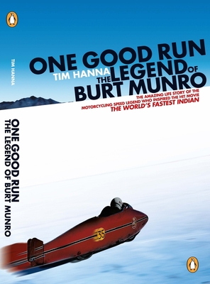 One Good Run: The Legend of Burt Munro Cover Image