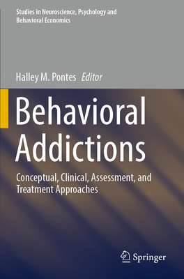 Behavioral Addictions: Conceptual, Clinical, Assessment, And Treatment ...