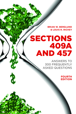 Sections 409a and 457: Answers to 300 Frequently Asked Questions, Fourth Edition Cover Image