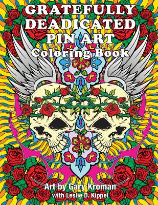 Gratefully Deadicated Pin Art: Coloring Book cover