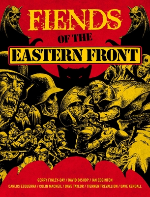 Fiends of the Eastern Front Omnibus Volume 1 (Fiends of the Eastern Front Omnibus Fiends of the Eastern Front Omnibus #1) Cover Image