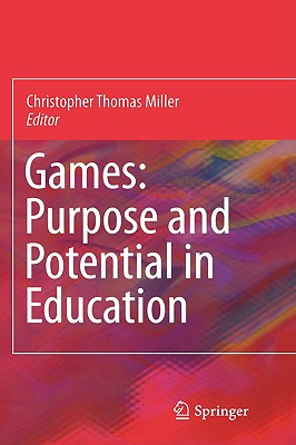 Games: Purpose and Potential in Education Cover Image
