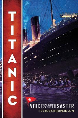 Cover Image for Titanic: Voices From the Disaster