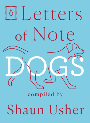 Letters of Note: Dogs