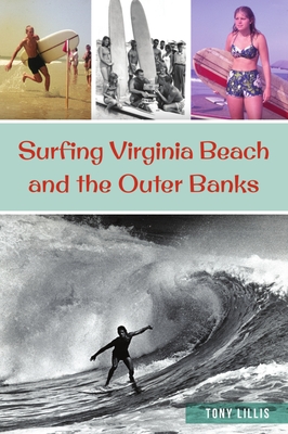 Surfing Virginia Beach and the Outer Banks (Sports) Cover Image