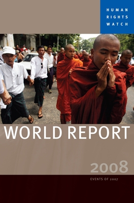Human Rights Watch World Report 2008 By Human Rights Watch Cover Image