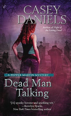 Dead Man Talking (A Pepper Martin Mystery #5) By Casey Daniels Cover Image