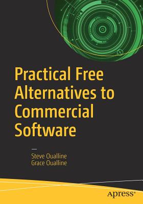 Practical Free Alternatives to Commercial Software Cover Image