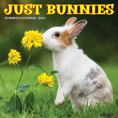 Just Bunnies 2024 12 X 12 Wall Calendar Cover Image
