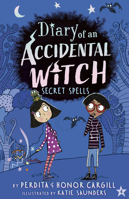 Secret Spells (Diary of an Accidental Witch #4)