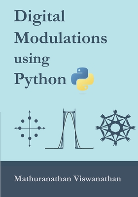 Digital Modulations using Python: (Black & White edition) Cover Image