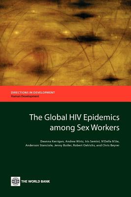 The Global HIV Epidemics among Sex Workers (Directions in Development - Human Development) Cover Image