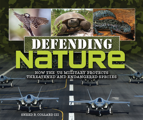 Defending Nature: How the Us Military Protects Threatened and Endangered Species Cover Image