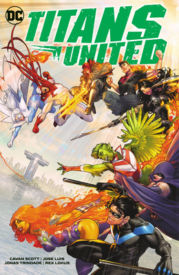 Titans United By Cavan Scott, Jose Luis (Illustrator) Cover Image