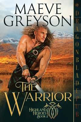 The Warrior (Highland Heroes #2) Cover Image