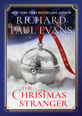 The Christmas Stranger By Richard Paul Evans Cover Image