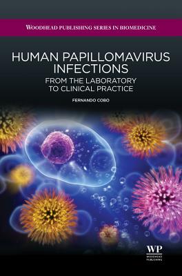 Human Papillomavirus Infections: From the Laboratory to Clinical Practice Cover Image