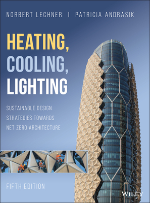 Heating, Cooling, Lighting: Sustainable Design Strategies Towards Net Zero Architecture Cover Image