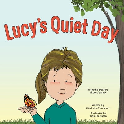 Lucy's Quiet Day (Lucy Book)