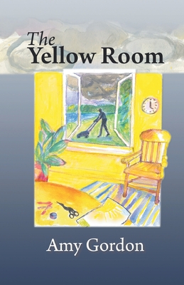 The Yellow Room By Amy Gordon Cover Image