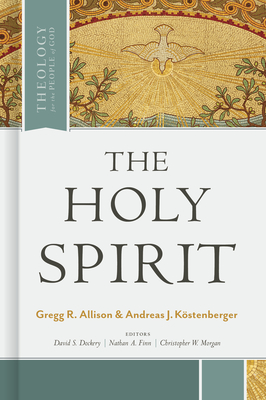 The Holy Spirit (Theology for the People of God) Cover Image