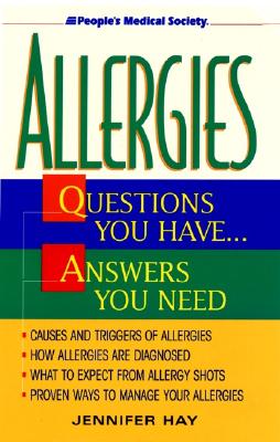 Allergies: Questions You Have...Answers You Need Cover Image