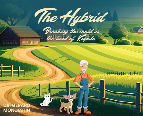 The Hybrid: Breaking the Mold in the Land of Kaputo Cover Image
