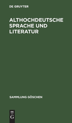 Althochdeutsche Sprache und Literatur By No Contributor (Other) Cover Image