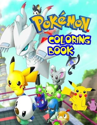 Download Pokemon Coloring Book 100 Illustrations Wonderful For Pokemon Fans Great For Kids Adults Cute Pokemon Coloring Book Paperback Brain Lair Books