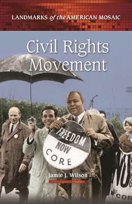 Civil Rights Movement (Landmarks of the American Mosaic)