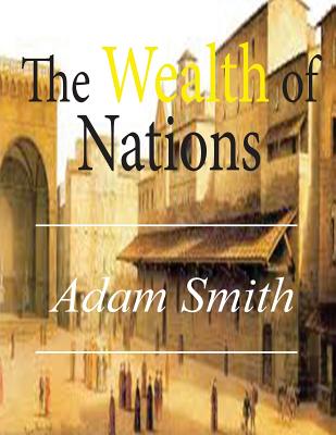 The Wealth of Nations