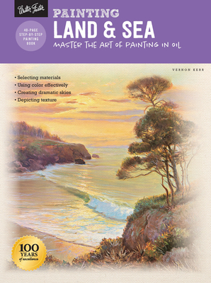 Painting: Land & Sea: Master the art of painting in oil (How to Draw & Paint) By Vernon Kerr Cover Image