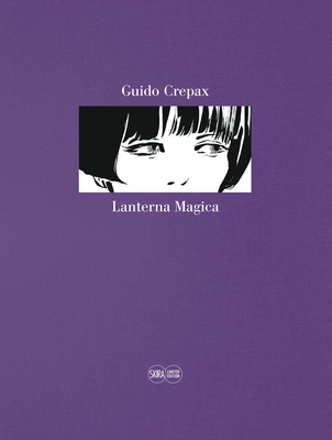 Guido Crepax: Lanterna Magica Reflection: Limited Edition Cover Image