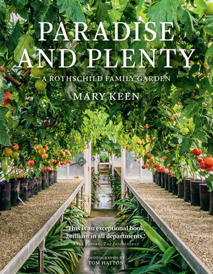 Paradise and Plenty: A Rothschild Family Garden Cover Image