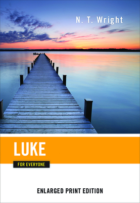 Luke for Everyone (New Testament for Everyone) Cover Image