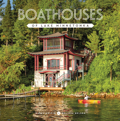 Boathouses of Lake Minnetonka Cover Image