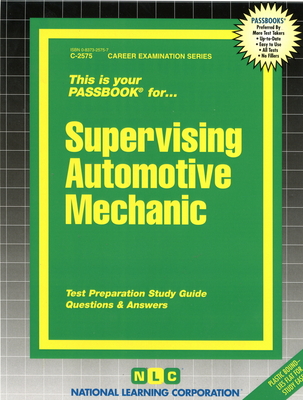 Supervising Automotive Mechanic: Passbooks Study Guide (Career Examination Series) Cover Image