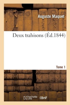 Deux Trahisons. Tome 1 Cover Image
