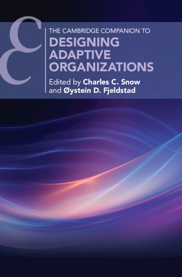Designing Adaptive Organizations (Cambridge Companions to Management) Cover Image