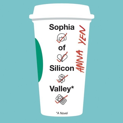 Sophia of Silicon Valley Lib/E