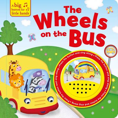 The Wheels on the Bus (A Big Button for Little Hands Sound Book) Cover Image